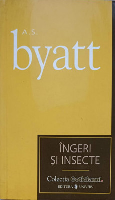 INGERI SI INSECTE-A.S. BYATT foto