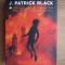 Patrick Blackden - Orasul noua in flacari