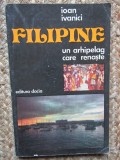 Ioan Ivanici - Filipine, un arhipelag care renaste
