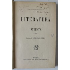 LITERATURA SI STIINTA , DIRECTOR C. DOBROGEANU - GHEREA , PUBLICATIUNE TRIMESTRIALA , 1894