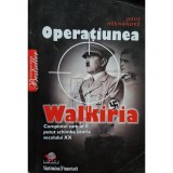 Jesus Hernandez - Operatiunea Walkiria (Editia: 2008)