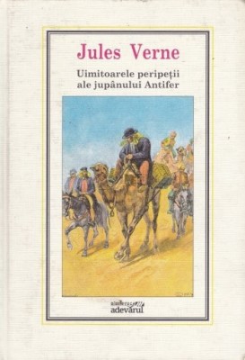 Jules Verne - Uimitoarele peripetii ale jupanului Antifer ( nr. 15 ) foto