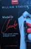 Madame Claude - William Stadiem, Corint, 2020, Romana - Carte Istorie, Biografii, 359 pagini