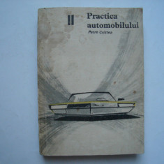 Practica automobilului (vol. II) - Petre Cristea