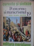 Pontormo si Manierismul - Victor Ieronim Stoichita, Meridiane 1978, Arta Renascentista, Album de Arta