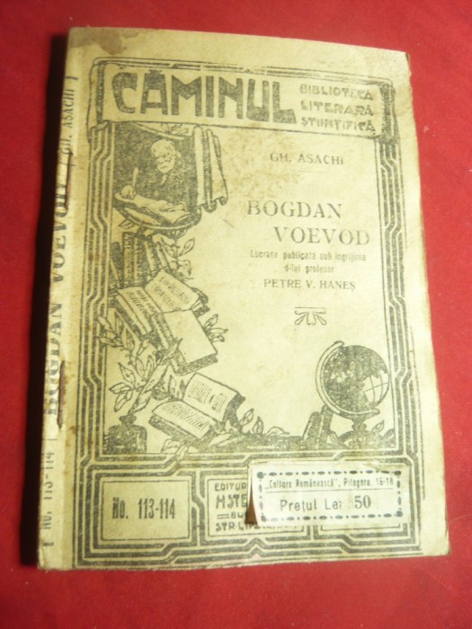 Gh.Asachi- Bogdan Voevod- interbelica ,Colectia Caminul nr. 113-114 Steinberg