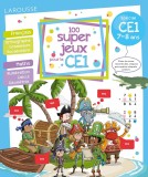 100 super jeux pour le CE1 | Beatrix Lot, Larousse