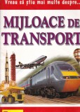 Philip Brooks - Vreau sa stiu mai multe despre... Mijloace de transport