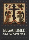 Cumpara ieftin Rugăciunile Cele Mai Folositoare, - Editura SCARA