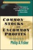 Common Stocks and Uncommon Profits and Other Writings