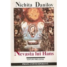 Nevasta Lui Hans - Nichita Danilov