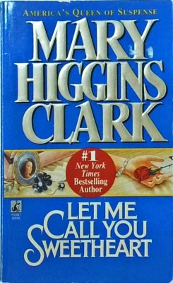 Mary Higgins Clark - Let me call you swetheart foto
