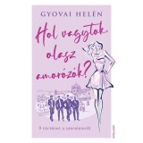 Hol vagytok, olasz amor&oacute;z&oacute;k? - Gyovai Hel&eacute;n