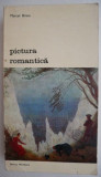 Cumpara ieftin Pictura romantica - Marcel Brion
