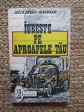 Iubește pe aproapele tău - Erich Maria Remarque - Roman