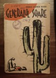 myh 39s - Jacques Stephen Alexis - Generalul Soare - ed 1962