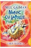 Noroc cu laptele... - Neil Gaiman