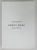 POEZII ROMA de ANCA VLAICU , 2024