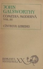 Comedia moderna, volumul al III - lea, Cantecul lebedei foto