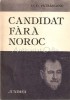 Candidat Fara Noroc - D. D. Patrascanu