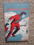 Aventura Sarpelui cu Pene - Pierre Gamarra, Editura Tineretului 1964, Roman, 138 pagini