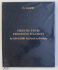TRENTE - TROIS PRIMITIFS ITALIENS DE 1310 A 1500 - DU SACRE AU PROFANE par G. SARTI , EDITIE BILINGVA FRANCEZA - ENGLEZA