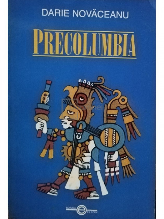 Darie Novaceanu - Precolumbia (editia 2001)