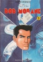 Tout Bob Morane, Volumul V foto