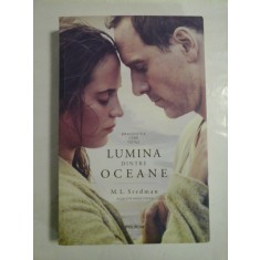 LUMINA DINTRE OCEANE (roman) - M. L. STEDMAN
