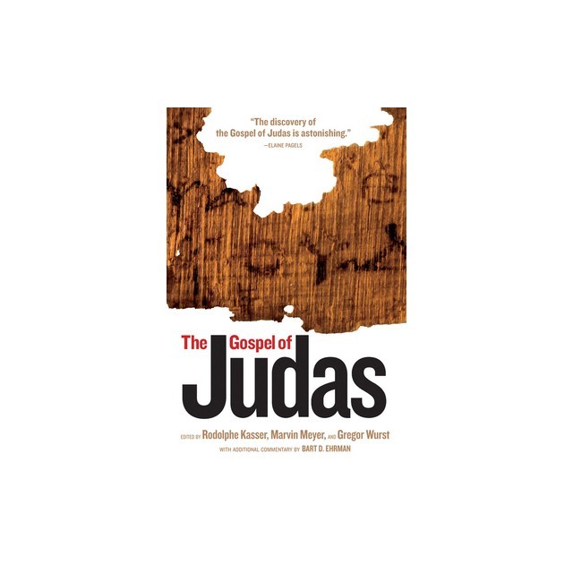The Gospel of Judas: From Codex Tchacos