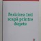 FERICIREA IMI SCAPA PRINTRE DEGETE de AGNES MARTIN - LUGAND , 2017