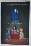 A LITTLE PRINCESS by FRANCES HODGSON BURNETT , 2012
