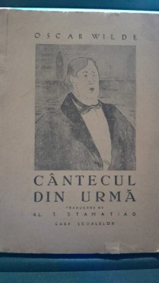 CANTECUL DIN URMA - OSCAR WILDE foto