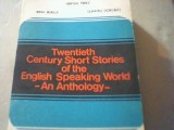 TWENTIETH CENTURY SHORT STORIES OF THE ENGLISH SPEAKING WORLD - AN ANTHOLOGY -, 1979, Alta editura