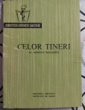 Cumpara ieftin Celor tineri - Dr. Adriana Deculescu Ed. Medicala 1968