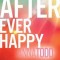 After Ever Happy