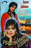 Susan Johnson - Prizoniera iubirii