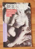 Dragostea dureaza 3 ani de Frederic Beigbeder
