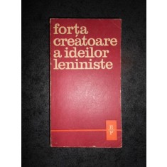 FORTA CREATOARE A IDEILOR LENINISTE (1970)