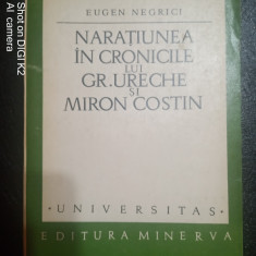 Naratiunea in cronicile lui Gr.Ureche si Miron Costin-Eugen Negrici