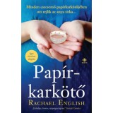 Pap&iacute;rkark&ouml;tő - Rachael English