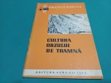 CULTURA ORZULUI DE TOAMNĂ / 1963* 2 2 4