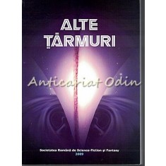 Alte Tarmuri. Antologie De Proza Stiintifico-Fantastica