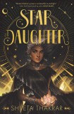 Star Daughter | Shveta Thakrar, 2020, Harper Collins