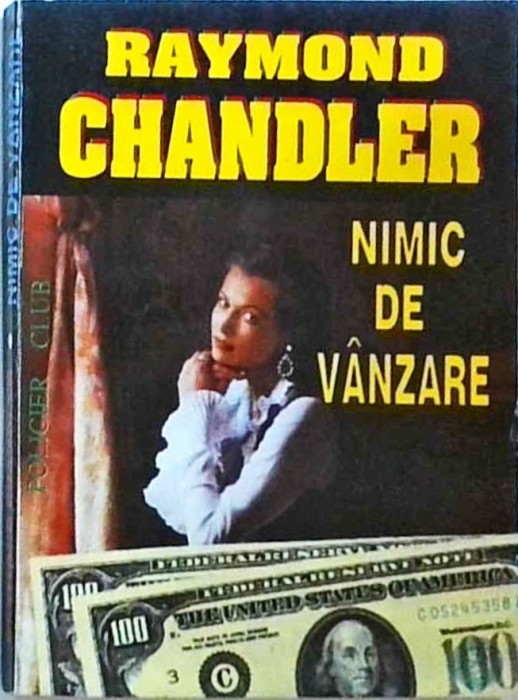Raymond Chandler - Nimic de vanzare