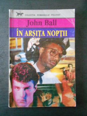 JOHN BALL - IN ARSITA NOPTII foto