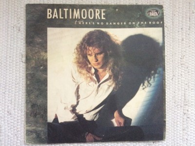 baltimoore there&amp;#039;s no danger on the roof 1988 disc vinyl lp muzica pop rock VG+ foto