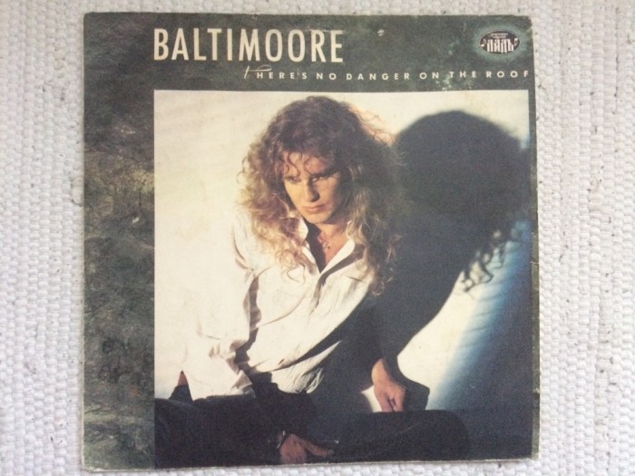baltimoore there&#039;s no danger on the roof 1988 disc vinyl lp muzica pop rock VG+