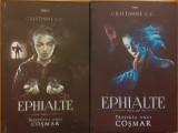 Ephialte vol.1 Inceputul unui cosmar vol.2 Trezirea unui cosmar, Cristinne C. C.