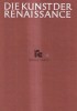Die Kunst der Renaissance ( Vol. IV )